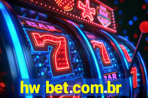 hw bet.com.br